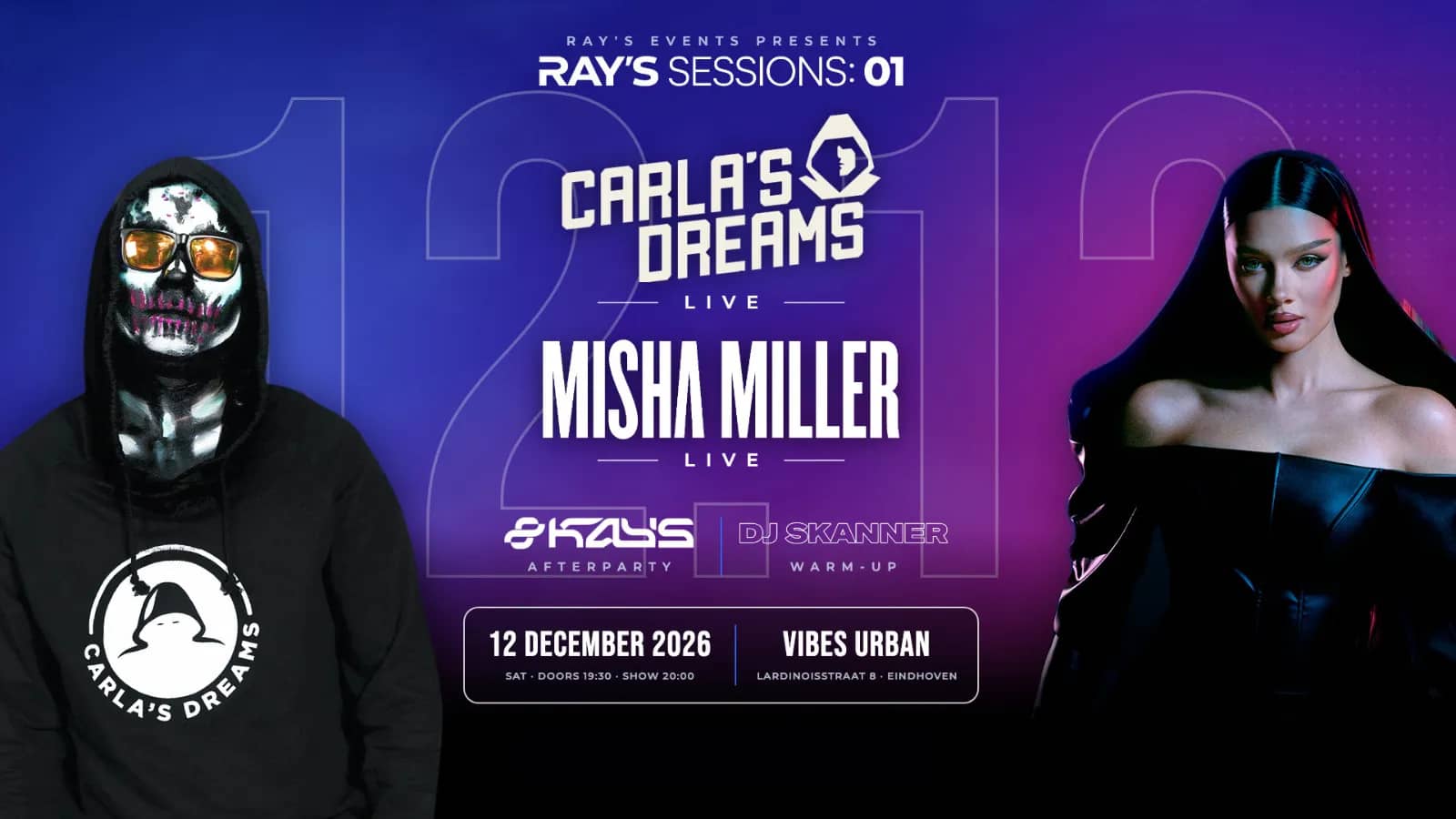Event poster for RAY’S Sessions:01 in Eindhoven on December 12, 2026. Carla’s Dreams and Misha Miller are pictured against a blue and purple background. The poster announces their live performances, an afterparty with 8Kays and a warm-up set by DJ Skanner at Vibes Urban.