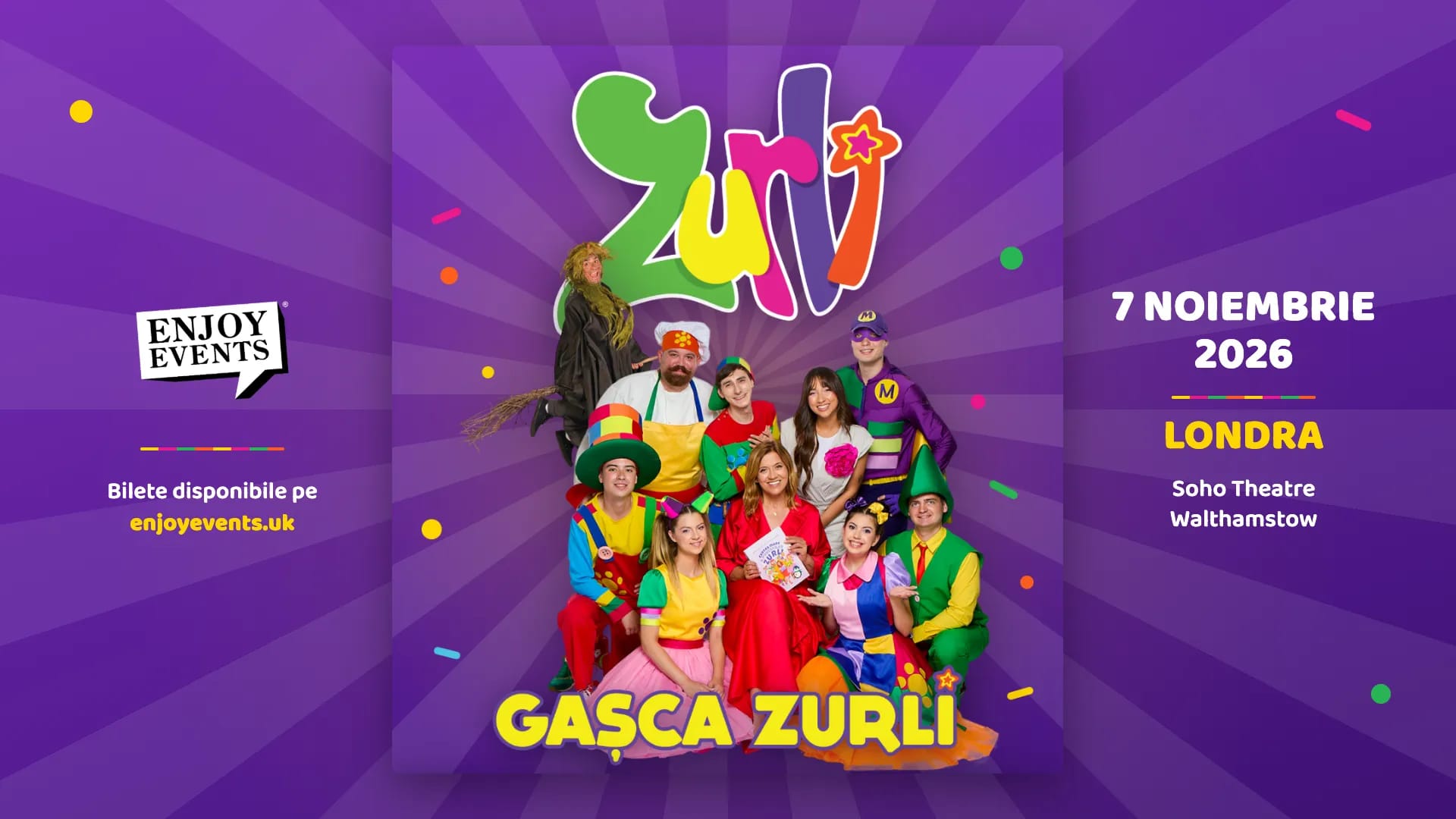 GAȘCA ZURLI | LONDRA (Soho Theatre Walthamstow) 07.11.2026